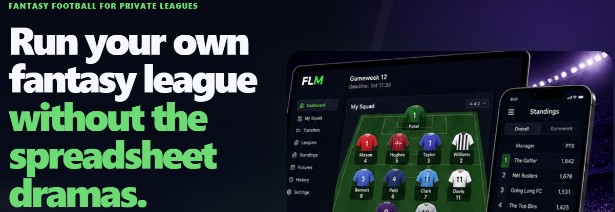 Dark gradient banner featuring a tablet and phone showing a fantasy football UI, with bold white and green text: 'Run your own fantasy league without the spreadsheet dramas.'